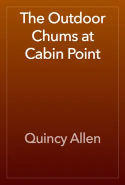 the outdoor chums at cabin point book cover image