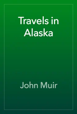 travels in alaska book cover image