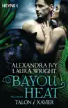 Bayou Heat - Talon und Xavier synopsis, comments