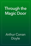 Through the Magic Door book summary, reviews and downlod