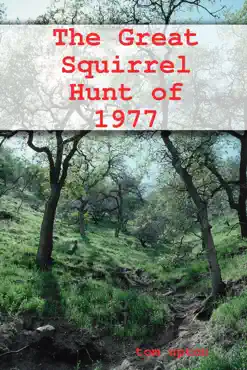 the great squirrel hunt of 1977 book cover image