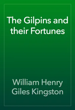 the gilpins and their fortunes book cover image