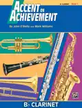 Accent on Achievement: B-Flat Clarinet, Book 1