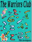 The Warriors Club synopsis, comments