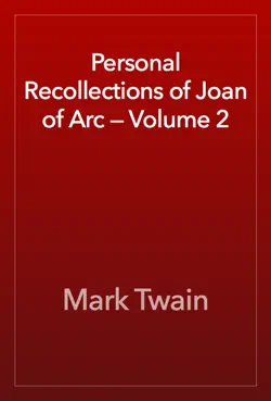 personal recollections of joan of arc — volume 2 book cover image