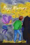 The Magic Warriors synopsis, comments