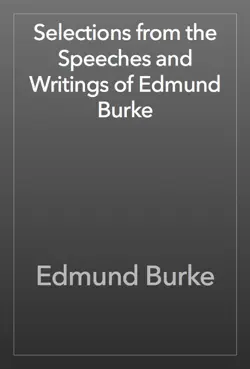 selections from the speeches and writings of edmund burke book cover image
