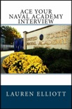 Ace Your Naval Academy Interview book summary, reviews and downlod