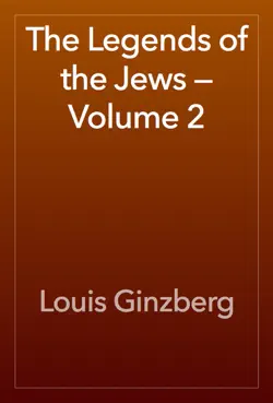 the legends of the jews — volume 2 book cover image