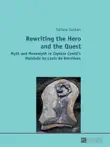 Rewriting the Hero and the Quest synopsis, comments