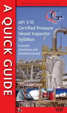 a quick guide to api 510 certified pressure vessel inspector syllabus (enhanced edition) book cover image