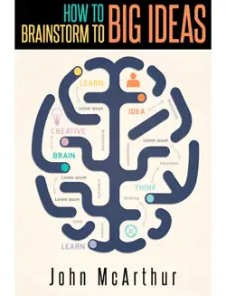 how to brainstorm to big ideas imagen de la portada del libro