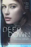 Deep Down synopsis, comments