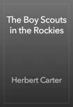 The Boy Scouts in the Rockies reviews