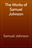 The Works of Samuel Johnson synopsis, comments