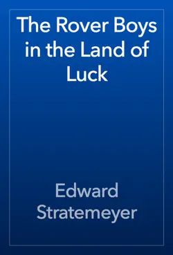 the rover boys in the land of luck book cover image