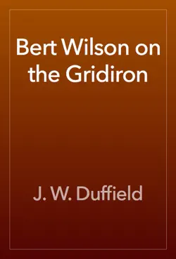 bert wilson on the gridiron book cover image