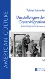Darstellungen der great migration sinopsis y comentarios