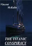 The Titanic Conspiracy e-book