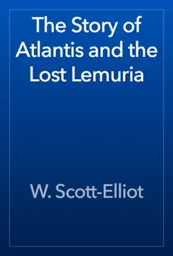 the story of atlantis and the lost lemuria book cover image
