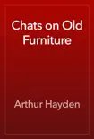 Chats on Old Furniture reviews