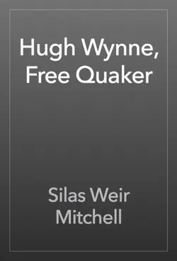 hugh wynne, free quaker book cover image