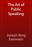 The Art of Public Speaking e-book