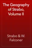 The Geography of Strabo, Volume II synopsis, comments