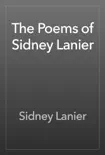 The Poems of Sidney Lanier synopsis, comments