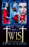 Wolf Tales with a Twist synopsis, comments