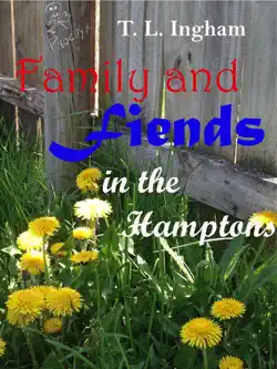 family and fiends in the hamptons book cover image