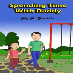 spending time with daddy book cover image