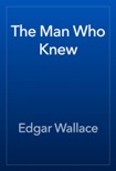 The Man Who Knew e-book