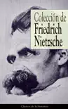 Colección de Friedrich Nietzsche sinopsis y comentarios