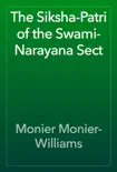 The Siksha-Patri of the Swami-Narayana Sect reviews