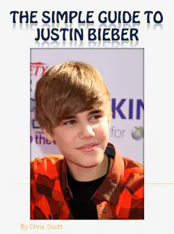 the simple guide to justin bieber book cover image