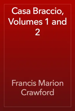 casa braccio, volumes 1 and 2 book cover image