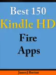 Best 150 Kindle HD Fire Apps synopsis, comments