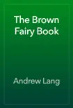 The Brown Fairy Book reviews