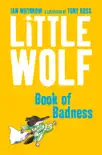 Little Wolf’s Book of Badness sinopsis y comentarios