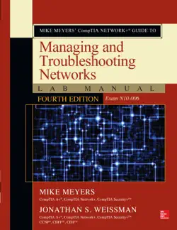 mike meyers’ comptia network+ guide to managing and troubleshooting networks lab manual, fourth edition (exam n10-006) book cover image