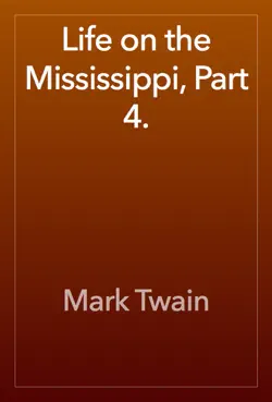life on the mississippi, part 4. book cover image