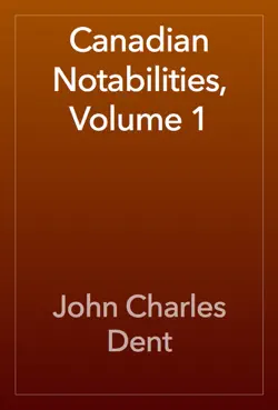 canadian notabilities, volume 1 imagen de la portada del libro