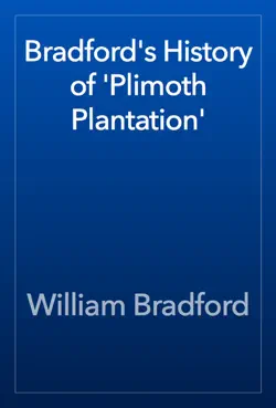 bradford's history of 'plimoth plantation' book cover image