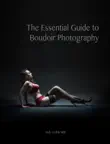The Essential Guide to Boudoir Photography synopsis, comments