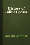 History of Julius Caesar synopsis, comments