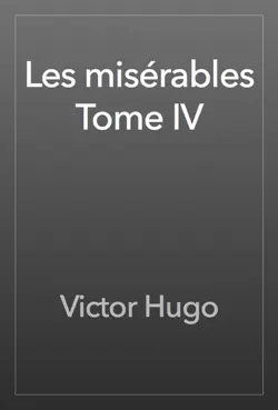 les misérables tome iv book cover image