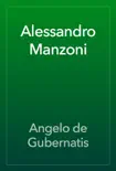 Alessandro Manzoni synopsis, comments
