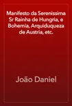 Manifesto da Serenissima Sr Rainha de Hungria, e Bohemia, Arquiduqueza de Austria, etc. reviews