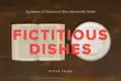 Fictitious Dishes synopsis, comments